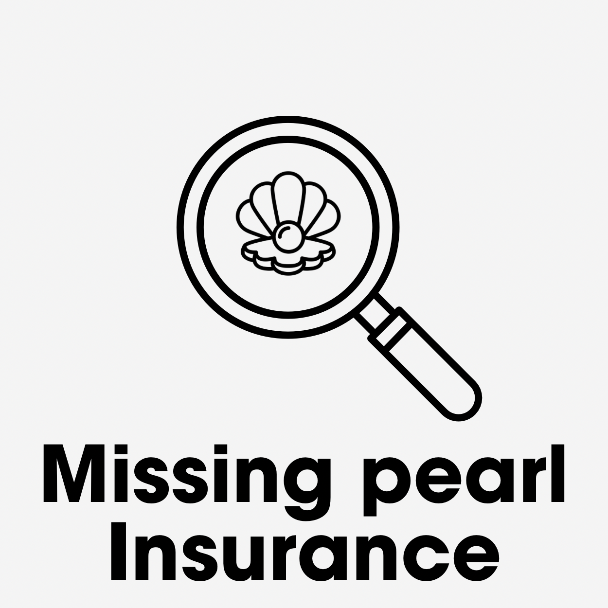 Missing Pearl Insurance